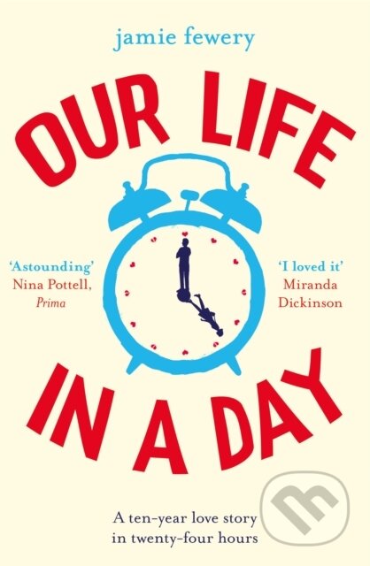 Kniha: Our Life in a Day (Jamie Fewery). Orion, 2019 Kniha: Our Life in a Day (Jamie Fewery). Orion, 2019