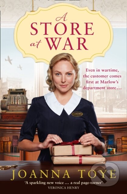 Kniha: A Store at War (Joanna Toye). HarperCollins, 2019 Kniha: A Store at War (Joanna Toye). HarperCollins, 2019