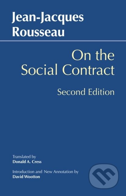 Kniha: On the Social Contract (Jean-Jacques Rousseau). , 2019 Kniha: On the Social Contract (Jean-Jacques Rousseau). , 2019