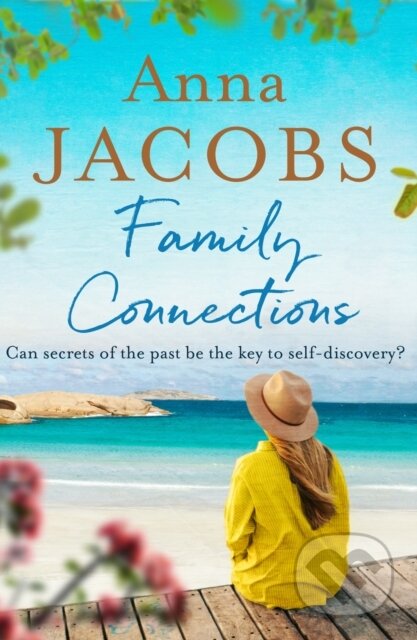 Kniha: Family Connections (Anna Jacobs). Canelo, 2019 Kniha: Family Connections (Anna Jacobs). Canelo, 2019