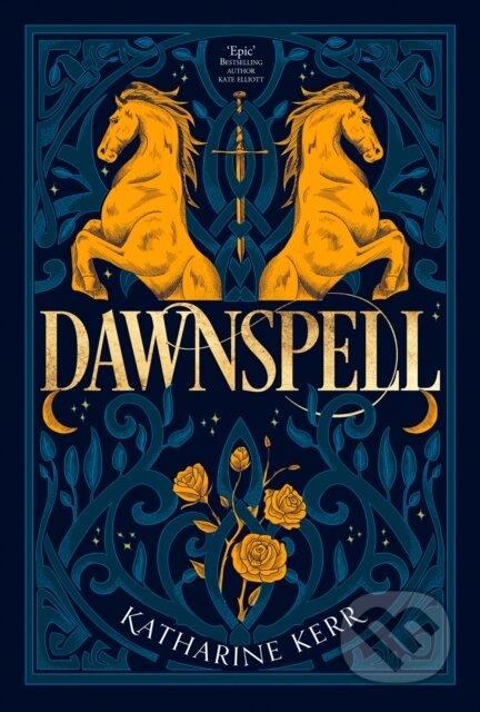 Kniha: Dawnspell (Katharine Kerr). HarperCollins, 2019 Kniha: Dawnspell (Katharine Kerr). HarperCollins, 2019