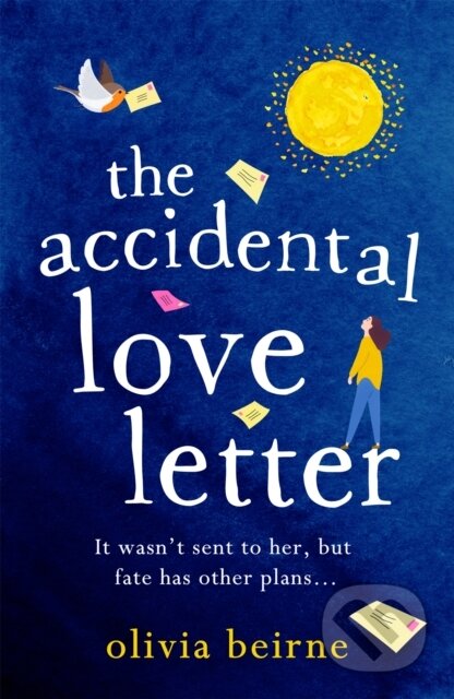 Kniha: The Accidental Love Letter (Olivia Beirne). Headline Book, 2020 Kniha: The Accidental Love Letter (Olivia Beirne). Headline Book, 2020