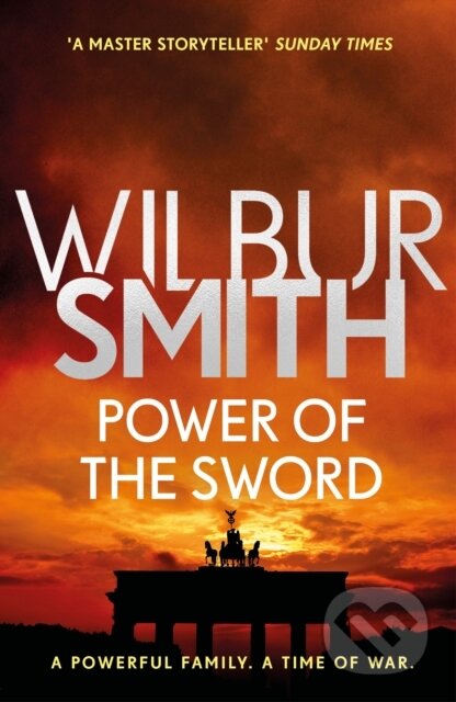 Kniha: Power of the Sword (Wilbur Smith). Zaffre, 2018 Kniha: Power of the Sword (Wilbur Smith). Zaffre, 2018