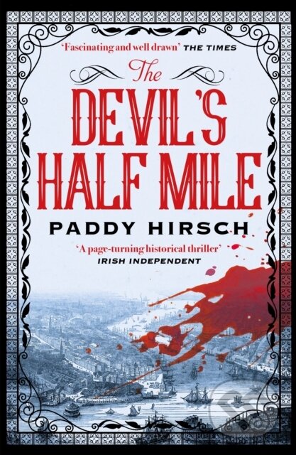 Kniha: The Devil's Half Mile (Paddy Hirsch). Corvus, 2019 Kniha: The Devil's Half Mile (Paddy Hirsch). Corvus, 2019