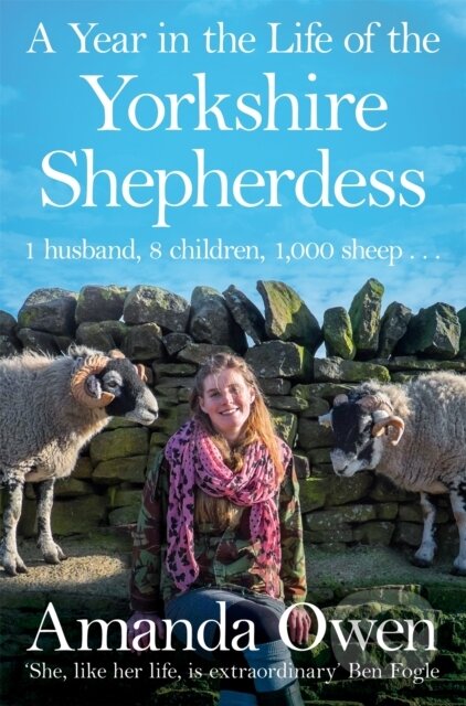 Kniha: A Year in the Life of the Yorkshire Shepherdess (Amanda Owen). Pan Books, 2017 Kniha: A Year in the Life of the Yorkshire Shepherdess (Amanda Owen). Pan Books, 2017