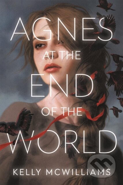 Kniha: Agnes at the End of the World (Kelly Mcwilliams). Little, Brown Young Readers, 2020 Kniha: Agnes at the End of the World (Kelly Mcwilliams). Little, Brown Young Readers, 2020