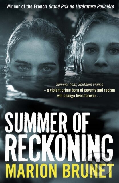 Kniha: Summer of Reckoning (Marion Brunet). Bitter Lemon, 2020 Kniha: Summer of Reckoning (Marion Brunet). Bitter Lemon, 2020