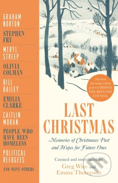 Kniha: Last Christmas (Emma Thompson a Greg Wise). Quercus, 2020 Kniha: Last Christmas (Emma Thompson a Greg Wise). Quercus, 2020