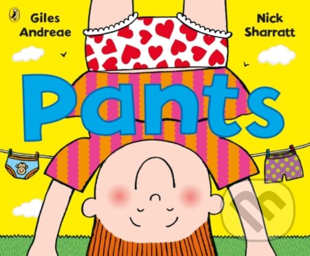 Kniha: Pants (Giles Andreae). Puffin Books, 2019 Kniha: Pants (Giles Andreae). Puffin Books, 2019