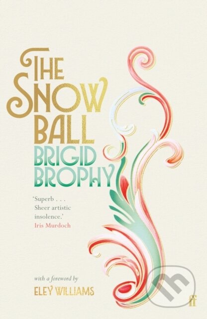 Kniha: The Snow Ball (Brigid Brophy). Faber and Faber, 2020 Kniha: The Snow Ball (Brigid Brophy). Faber and Faber, 2020