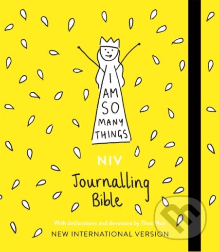 Kniha: I Am So Many Things - NIV Journalling Bible (New International Version). Hodder Faith, 2020 Kniha: I Am So Many Things - NIV Journalling Bible (New International Version). Hodder Faith, 2020