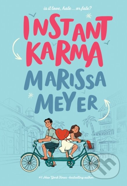 Kniha: Instant Karma (Marissa Meyer). Feiwel and Friends, 2020 Kniha: Instant Karma (Marissa Meyer). Feiwel and Friends, 2020