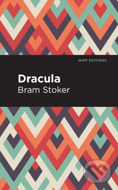 Kniha: Dracula (Bram Stoker). , 2020 Kniha: Dracula (Bram Stoker). , 2020