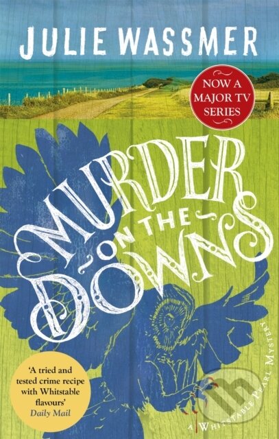 Kniha: Murder on the Downs (Julie Wassmer). Constable, 2020 Kniha: Murder on the Downs (Julie Wassmer). Constable, 2020