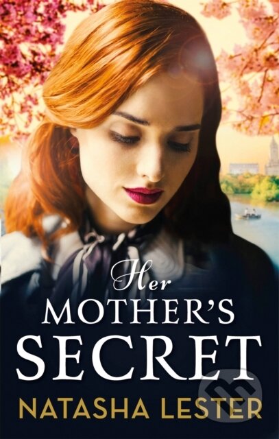 Kniha: Her Mother's Secret (Natasha Lester). Sphere, 2020 Kniha: Her Mother's Secret (Natasha Lester). Sphere, 2020