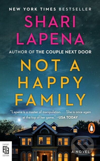 Kniha: Not a Happy Family (Shari Lapena). Penguin Books, 2022 Kniha: Not a Happy Family (Shari Lapena). Penguin Books, 2022
