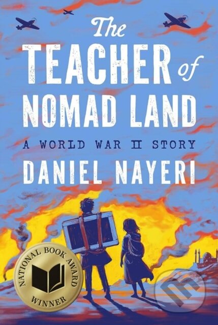 Kniha: The Teacher of Nomad Land (Nayeri Daniel). Levine Querido, 2026 Kniha: The Teacher of Nomad Land (Nayeri Daniel). Levine Querido, 2026
