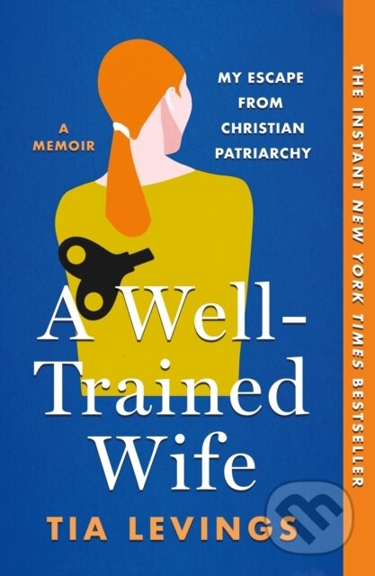 Kniha: A Well-Trained Wife (Tia Levings). Castle Point Books, 2026 Kniha: A Well-Trained Wife (Tia Levings). Castle Point Books, 2026