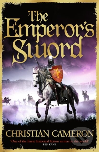 Kniha: The Emperor's Sword (Christian Cameron). Orion, 2024 Kniha: The Emperor's Sword (Christian Cameron). Orion, 2024