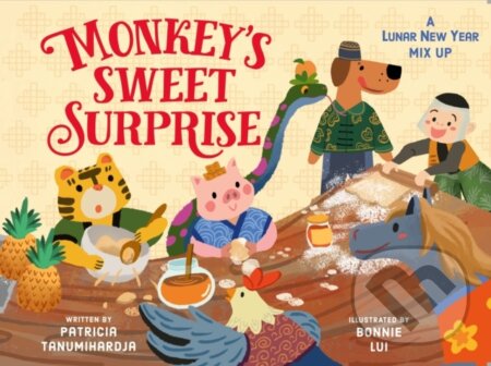 Kniha: Monkey's Sweet Surprise (Patricia Tanumihardja). , 2025 Kniha: Monkey's Sweet Surprise (Patricia Tanumihardja). , 2025