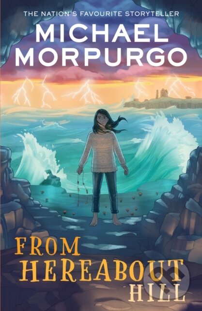 Kniha: From Hereabout Hill (Michael Morpurgo). Farshore, 2023 Kniha: From Hereabout Hill (Michael Morpurgo). Farshore, 2023