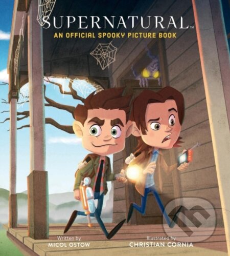 Kniha: Supernatural (Micol Ostow). Running Press Kids, 2024 Kniha: Supernatural (Micol Ostow). Running Press Kids, 2024