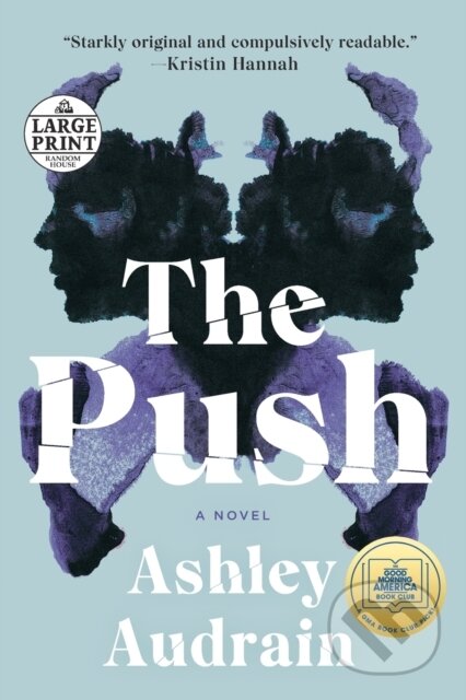 Kniha: Push (Ashley Audrain). Diversified Publishing, 2021 Kniha: Push (Ashley Audrain). Diversified Publishing, 2021