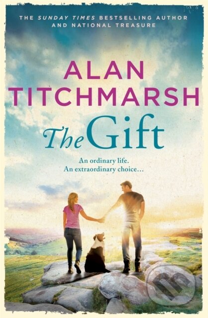 Kniha: The Gift (Alan Titchmarsh). Hodder and Stoughton, 2022 Kniha: The Gift (Alan Titchmarsh). Hodder and Stoughton, 2022