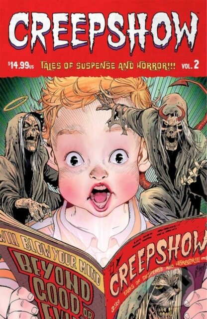 Kniha: Creepshow Volume 2 (Garth Ennis a Michael Walsh). Image Comics, 2024 Kniha: Creepshow Volume 2 (Garth Ennis a Michael Walsh). Image Comics, 2024