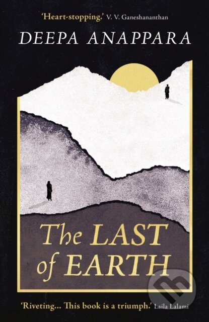 Kniha: The Last of Earth (Deepa Anappara). Oneworld Publications, 2026 Kniha: The Last of Earth (Deepa Anappara). Oneworld Publications, 2026