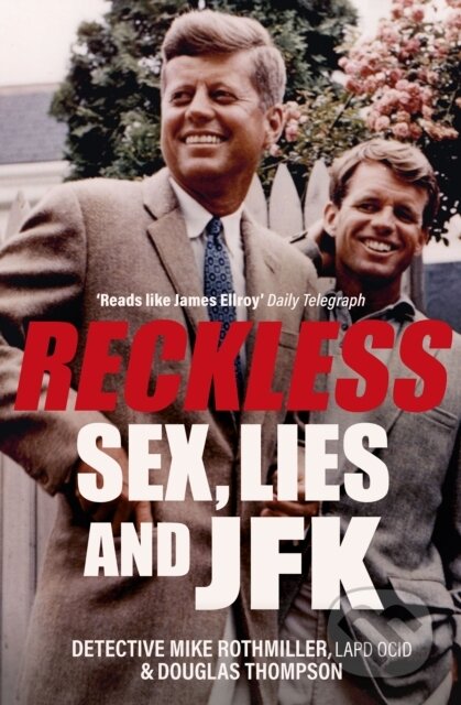 Kniha: Reckless (Douglas Thompson a Mike Rothmiller). , 2024 Kniha: Reckless (Douglas Thompson a Mike Rothmiller). , 2024