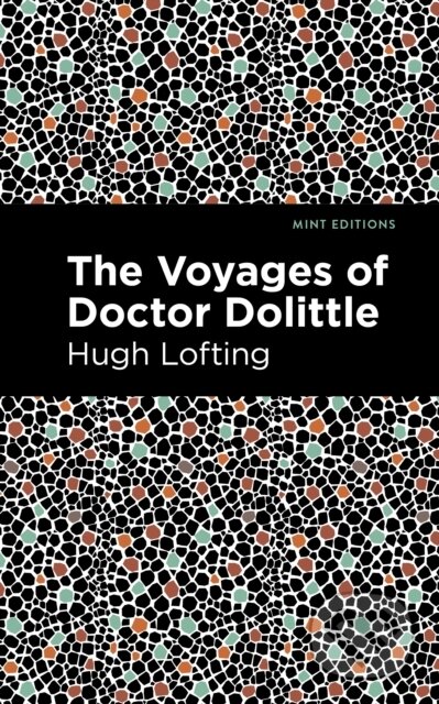 Kniha: The Voyages of Doctor Dolittle (Hugh Lofting). , 2021 Kniha: The Voyages of Doctor Dolittle (Hugh Lofting). , 2021