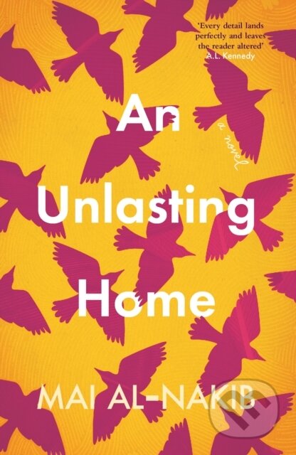 Kniha: An Unlasting Home (Mai Al-Nakib). Saqi Books, 2026 Kniha: An Unlasting Home (Mai Al-Nakib). Saqi Books, 2026