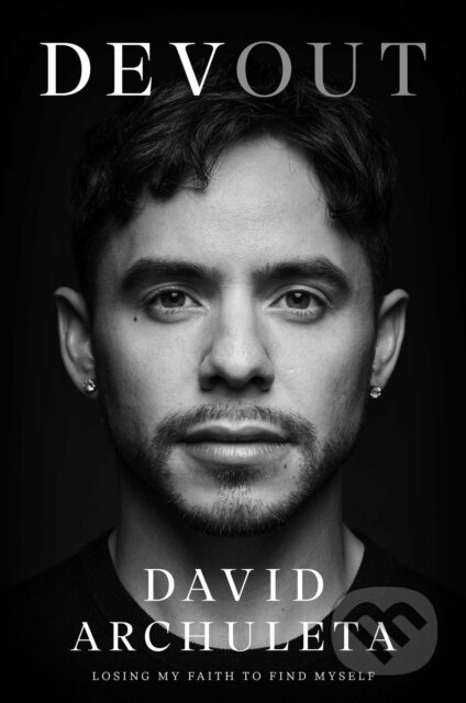 Kniha: Devout (David Archuleta). Gallery Books, 2026 Kniha: Devout (David Archuleta). Gallery Books, 2026