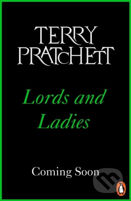 Kniha: Lords And Ladies (Pratchett Terry). Penguin Books, 2022 Kniha: Lords And Ladies (Pratchett Terry). Penguin Books, 2022