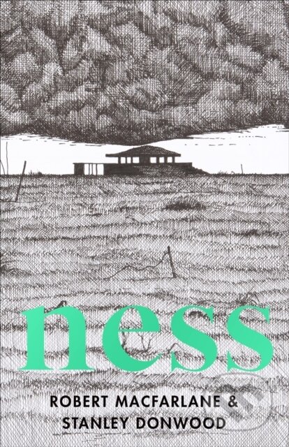 Kniha: Ness (Robert Macfarlane a Stanley Donwood). Penguin Books, 2021 Kniha: Ness (Robert Macfarlane a Stanley Donwood). Penguin Books, 2021