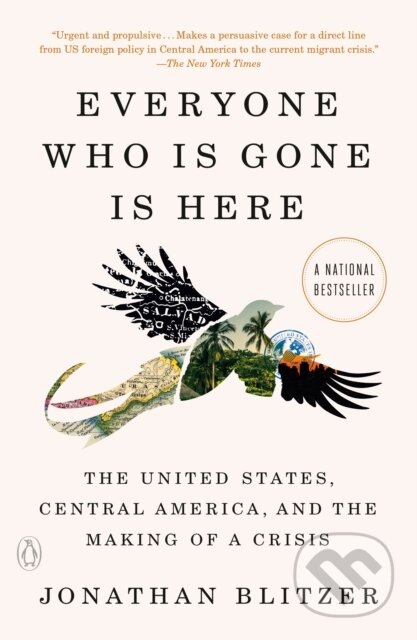 Kniha: Everyone Who Is Gone Is Here (Jonathan Blitzer). , 2025 Kniha: Everyone Who Is Gone Is Here (Jonathan Blitzer). , 2025