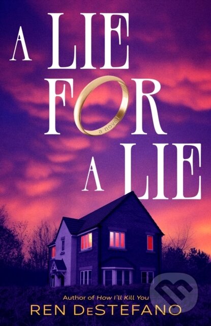 Kniha: A Lie for a Lie (Ren Destefano). , 2026 Kniha: A Lie for a Lie (Ren Destefano). , 2026