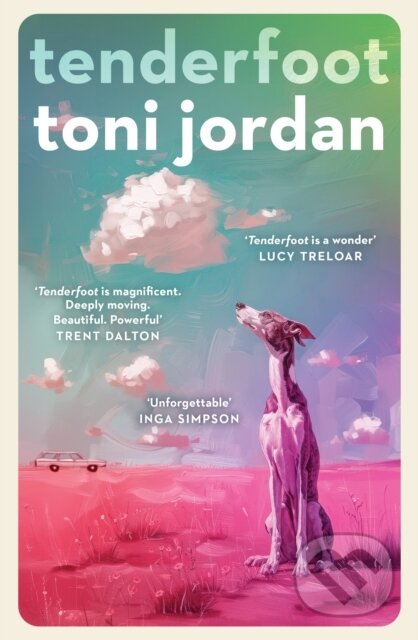 Kniha: Tenderfoot (Toni Jordan). Hachette Australia, 2025 Kniha: Tenderfoot (Toni Jordan). Hachette Australia, 2025