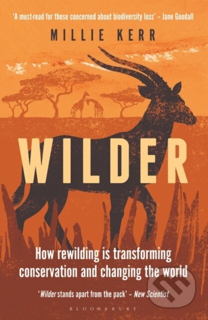 Kniha: Wilder (Millie Kerr). Bloomsbury, 2023 Kniha: Wilder (Millie Kerr). Bloomsbury, 2023