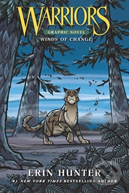 Kniha: Warriors Graphic Novel: Winds of Change (Full-Color Adventure) (Erin Hunter). HarperCollins, 2021 Kniha: Warriors Graphic Novel: Winds of Change (Full-Color Adventure) (Erin Hunter). HarperCollins, 2021