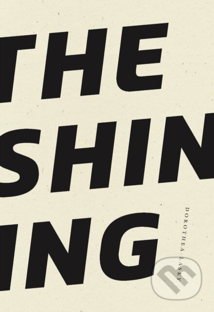 Kniha: The Shining (Dorothea Lasky). , 2023 Kniha: The Shining (Dorothea Lasky). , 2023