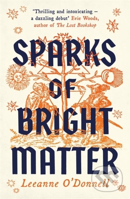 Kniha: Sparks of Bright Matter (Leeanne O'donnell). , 2024 Kniha: Sparks of Bright Matter (Leeanne O'donnell). , 2024