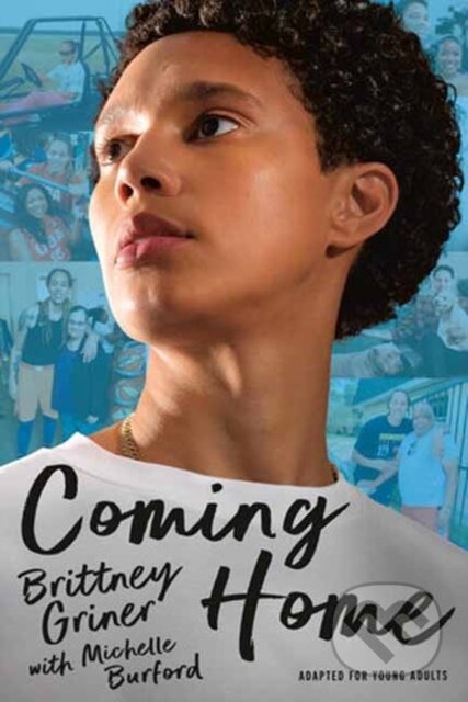 Kniha: Coming Home (Adapted for Young Adults) (Brittney Griner a Michelle Burford). , 2026 Kniha: Coming Home (Adapted for Young Adults) (Brittney Griner a Michelle Burford). , 2026