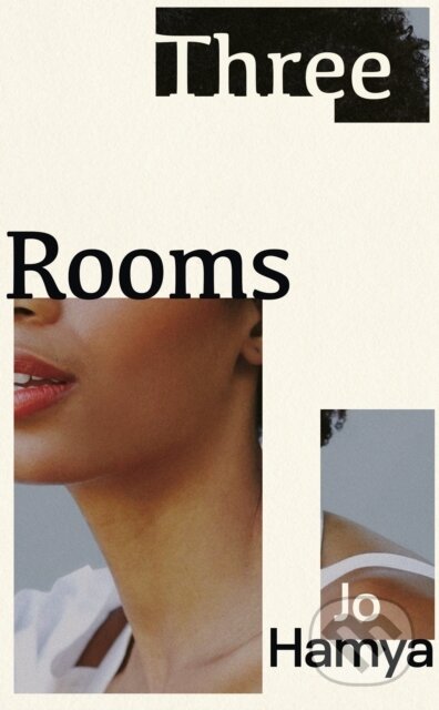 Kniha: Three Rooms (Jo Hamya). Jonathan Cape, 2021 Kniha: Three Rooms (Jo Hamya). Jonathan Cape, 2021