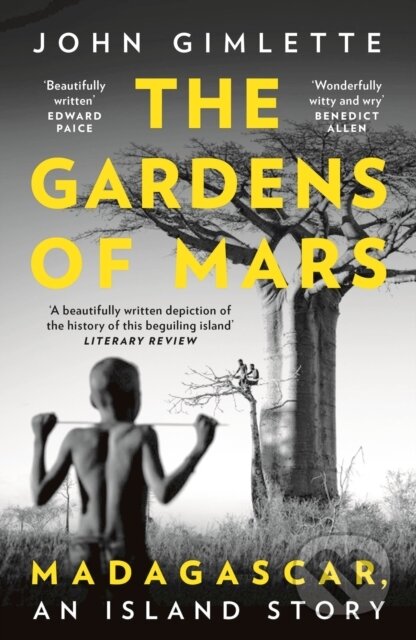Kniha: The Gardens of Mars (John Gimlette). Apollo, 2021 Kniha: The Gardens of Mars (John Gimlette). Apollo, 2021