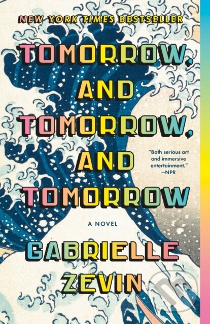 Kniha: Tomorrow, and Tomorrow, and Tomorrow (Gabrielle Zevin). Vintage, 2024 Kniha: Tomorrow, and Tomorrow, and Tomorrow (Gabrielle Zevin). Vintage, 2024