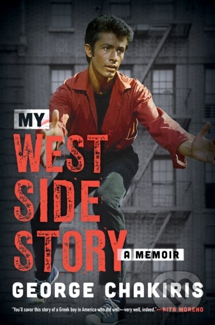 Kniha: My West Side Story (George Chakiris). Lyons Press, 2023 Kniha: My West Side Story (George Chakiris). Lyons Press, 2023