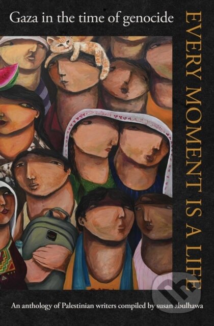 Kniha: Every Moment Is a Life (Susan Abulhawa). Simon & Schuster, 2026 Kniha: Every Moment Is a Life (Susan Abulhawa). Simon & Schuster, 2026
