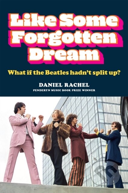 Kniha: Like Some Forgotten Dream (Daniel Rachel). Cassell, 2021 Kniha: Like Some Forgotten Dream (Daniel Rachel). Cassell, 2021